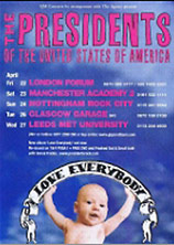 2005-04-22 - Presidents of the USA - PUSA Poster -  London