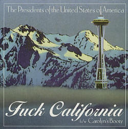 Presidents of the USA - PUSA - f*ck california - lyrics - album art