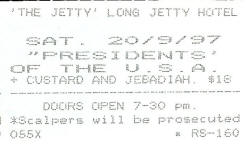Presidents Of the USA / PUSA - Ticket - 1997-09-20 - The Zoo, Long Jetty, Australia with Custard, Jebediah 